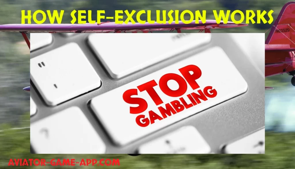 Self-Exclusion