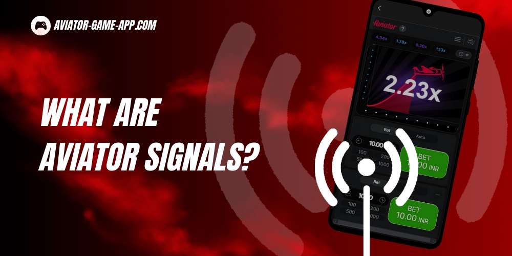 What are Aviator Signals